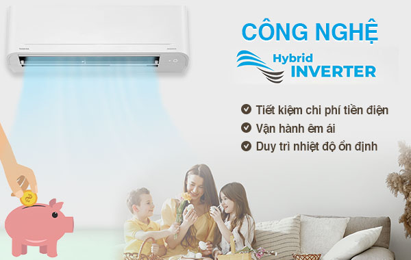 Máy lạnh Toshiba RAS-H13S4KCV2G-V - Tiết kiệm điện năng với công nghệ Hybrid Inverter